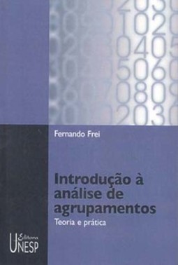 Introdução à análise de agrupamentos: teoria e prática