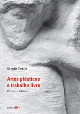 Artes plásticas e trabalho livre: de Dürer a Velasquez