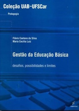 Gestão da educação básica: desafios, possibilidades e limites