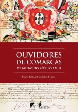 Ouvidores de comarcas: de Minas no século XVIII