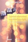 Sociedade Informacional e AN/Alfabetismo Digital
