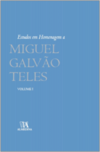 Estudos em homenagem a Miguel Galvão Teles 