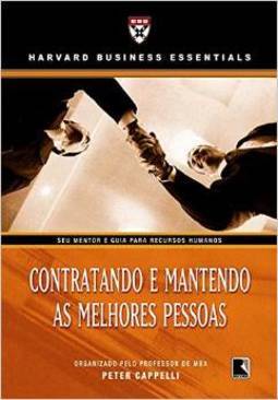 Contratando e Mantendo as Melhores Pessoas