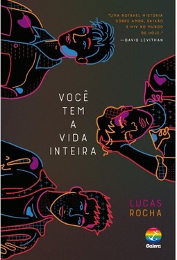 Você tem a vida inteira