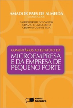 Comentários ao estatuto da microempresa e da empresa de pequeno porte