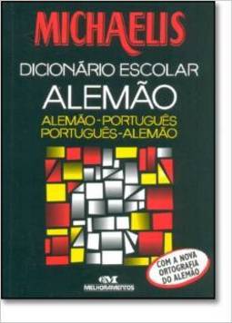 Michaelis Dicionário Escolar Alemão-Português/Português-Alemão