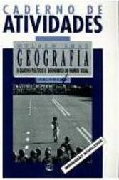 Geografia: o Quadro Político e Econ. do Mundo Atual - 8 série - 1 grau