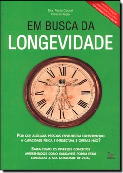 Em Busca da Longevidade