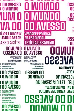 O mundo do avesso: Verdade e política na era digital: 13