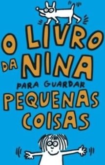 O LIVRO DA NINA PARA GUARDAR PEQUENAS COISAS