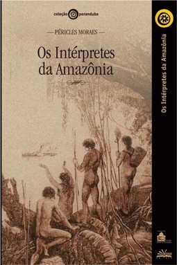 Intérpretes da Amazônia
