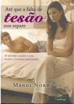 Até que a Falta de Tesão nos Separe