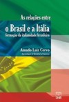 As relações entre o Brasil e a Itália: formação da italianidade brasileira