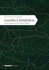 Nações e diásporas: estudos comparativos entre Brasil e Portugal