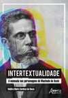 Intertextualidade: a nomeada nas personagens de Machado de Assis