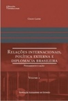 Relações Internacionais, Política Externa e Diplomacia Brasileira #2