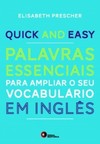Quick and easy: Palavras essenciais para ampliar o seu vocabulário em inglês