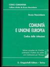 Comunità e Unione Europa Codice delle institutiozioni