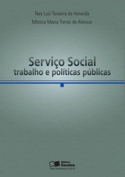 Serviço social: trabalho e políticas públicas