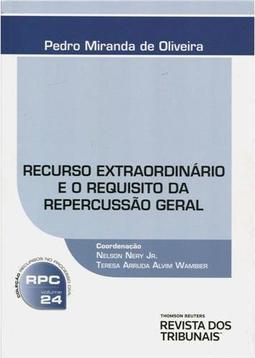 Recurso Extraordinário e o Requisito da Repercussão Geral