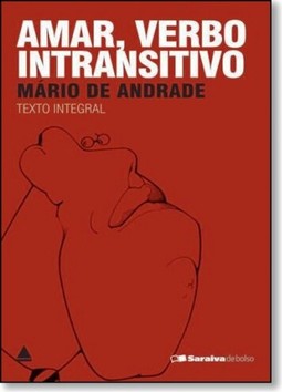 Amar , Verbo Intransitivo - Colecao Saraiva De Bolso