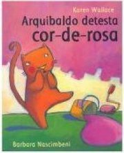 Arquibaldo Detesta Cor-de-Rosa