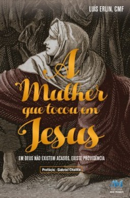 A mulher que tocou em Jesus