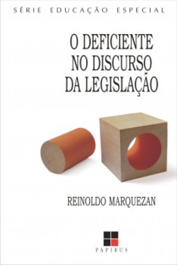 O deficiente no discurso da legislação