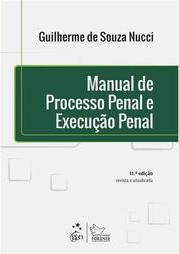 Manual de Processo Penal e Execução Penal
