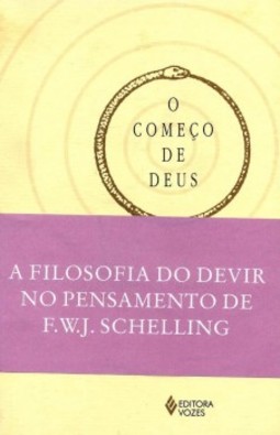 O começo de Deus: a filosofia do devir no pensamento de F. W. J. Schelling