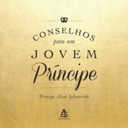 Conselhos para um jovem príncipe