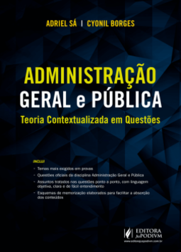 Administração geral e pública: teoria contextualizada em questões