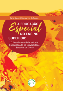 A educação especial no ensino superior: o atendimento educacional especializado na Universidade Estadual de Goiás
