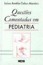 Questões Comentadas em Pediatria
