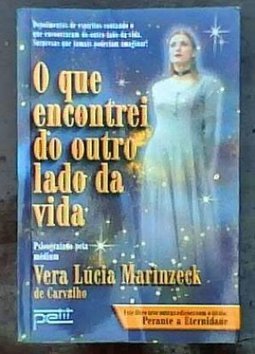 O que Encontrei do Outro Lado da Vida