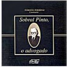 Sobral Pinto, o Advogado