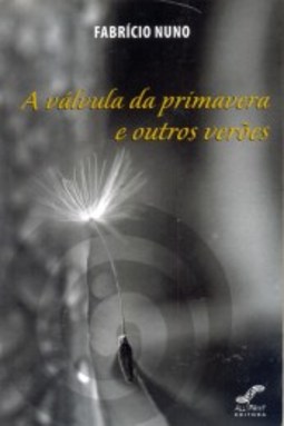 A Válvula da Primavera e Outros Verões