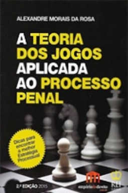 A Teoria dos Jogos Aplicada ao Processo Penal