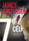 7º Céu: O Clube Das Mulheres Contra O Crime... - James Patterson