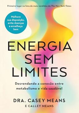 Energia sem limites: Desvendando a conexão entre metabolismo e vida saudável