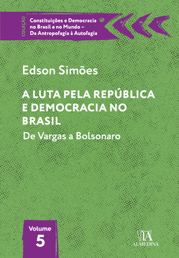 A luta pela república e democracia no Brasil: de Vargas a Bolsonaro