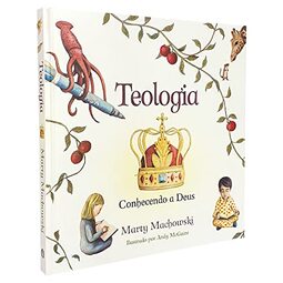 Teologia: Conhecendo a Deus