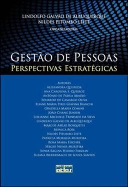 GESTÃO DE PESSOAS: Perspectivas Estratégicas