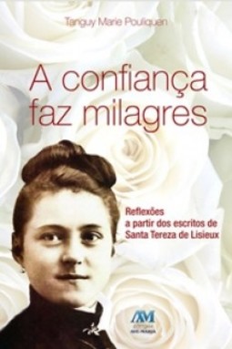 A confiança faz milagres