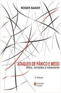 Ataques de Pânico e Medo