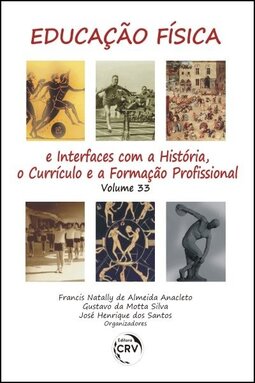 Educação física e interfaces com a história, o currículo e a formação profissional