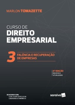 Curso de direitos empresarial: falência e recuperação de empresas