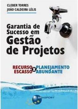 Garantia de sucesso em gestão de projetos