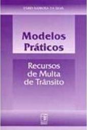 Modelos Práticos: Recursos de Multas de Trânsito