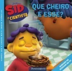 Que Cheiro é esse?